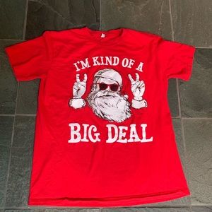 Santa Claus “I’m kind of a big deal” red christmas unisex T-shirt Size Medium